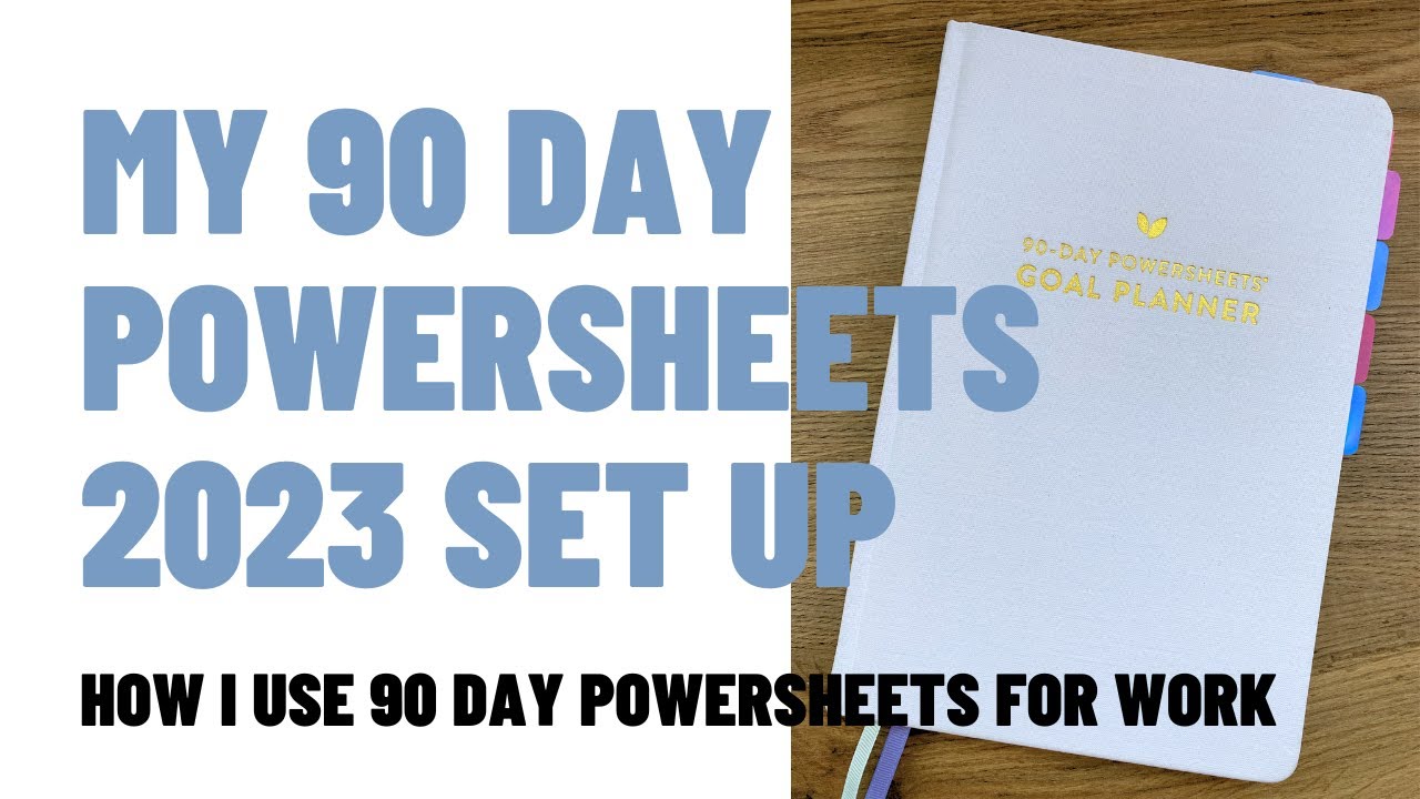 My 90 Day Powersheets 2023 Set Up | Powersheets for the Content Creator