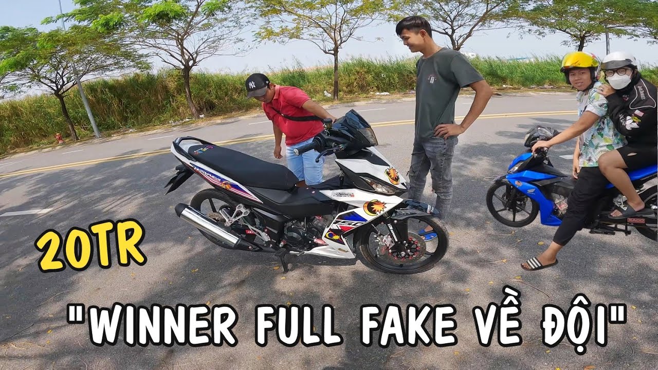 Thiện Red đi rước Winner V1 full đồ Fake giá rẻ chỉ dưới 20 triệu