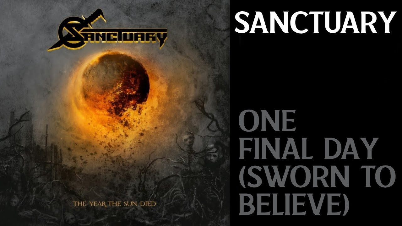 Sanctuary | 07. One Final Day (Sworn To Believe) | ENG - PT/BR