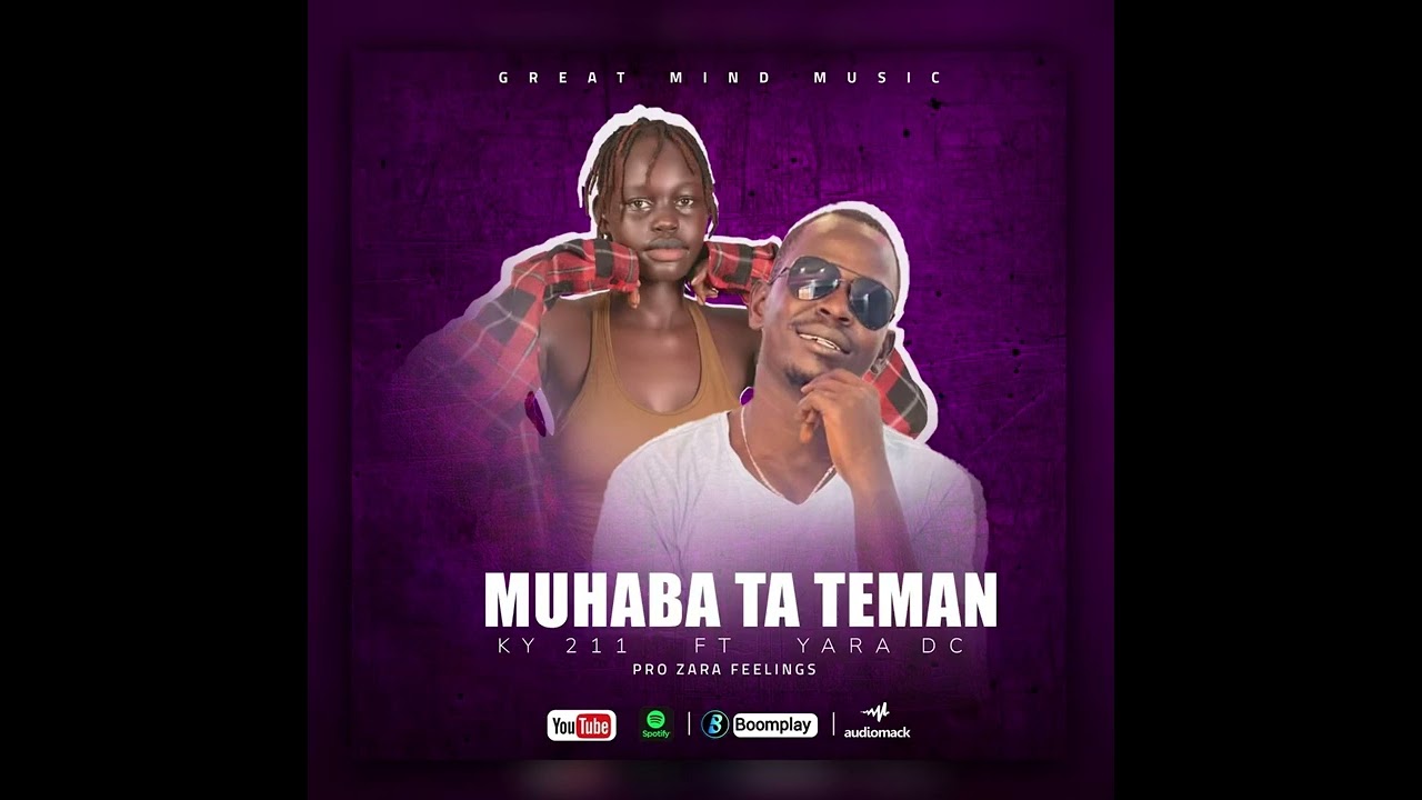 KY 211  ft YARA DC- MUHABA TA TEMAN (OFFICIAL Audio )