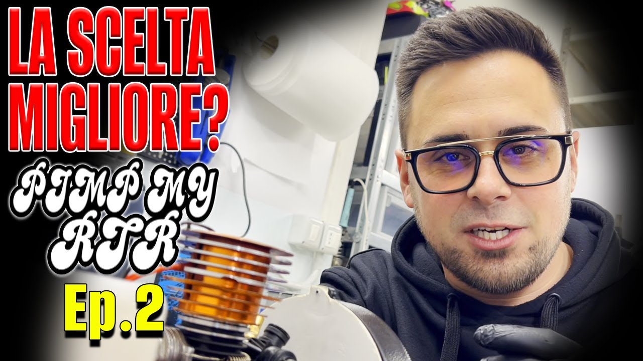 Ancora non ci credo...a questo prezzo! Avrò fatto la scelta giusta? Pimp My RTR - Ep.2