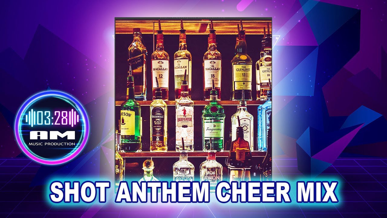 Shot Anthem Themed Cheer Mix