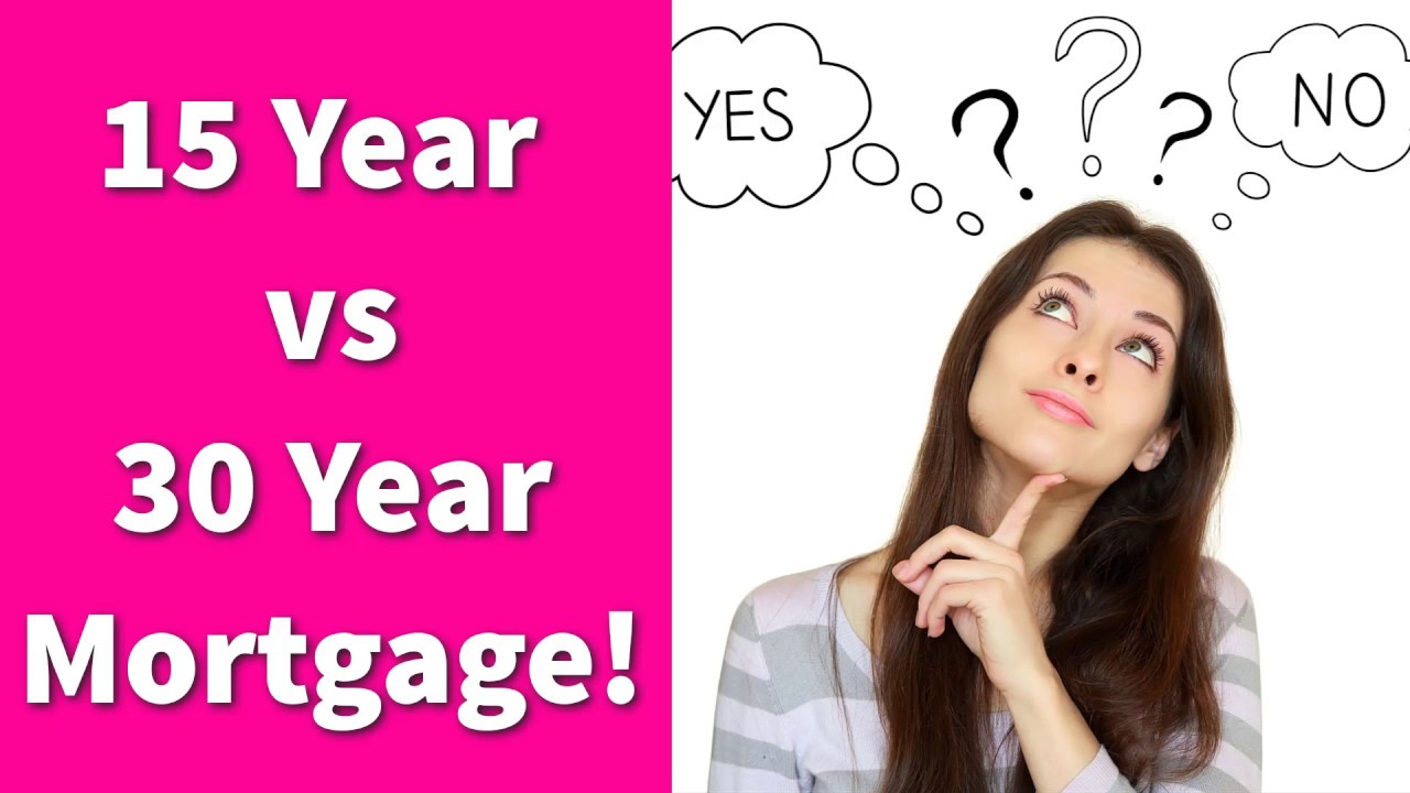 15 Year Mortgage vs 30 Year Mortgage What's BEST for You