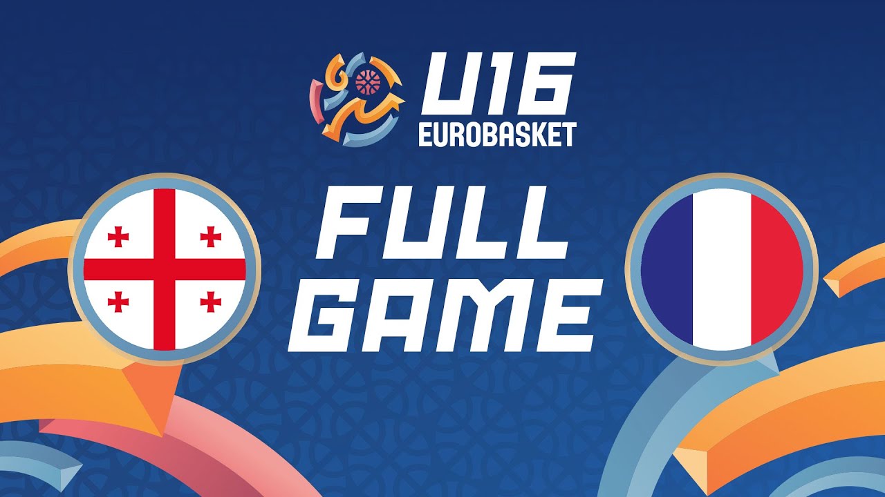 Group Phase | Georgia v France | Full Basketball Game | FIBA U16 EuroBasket 2024