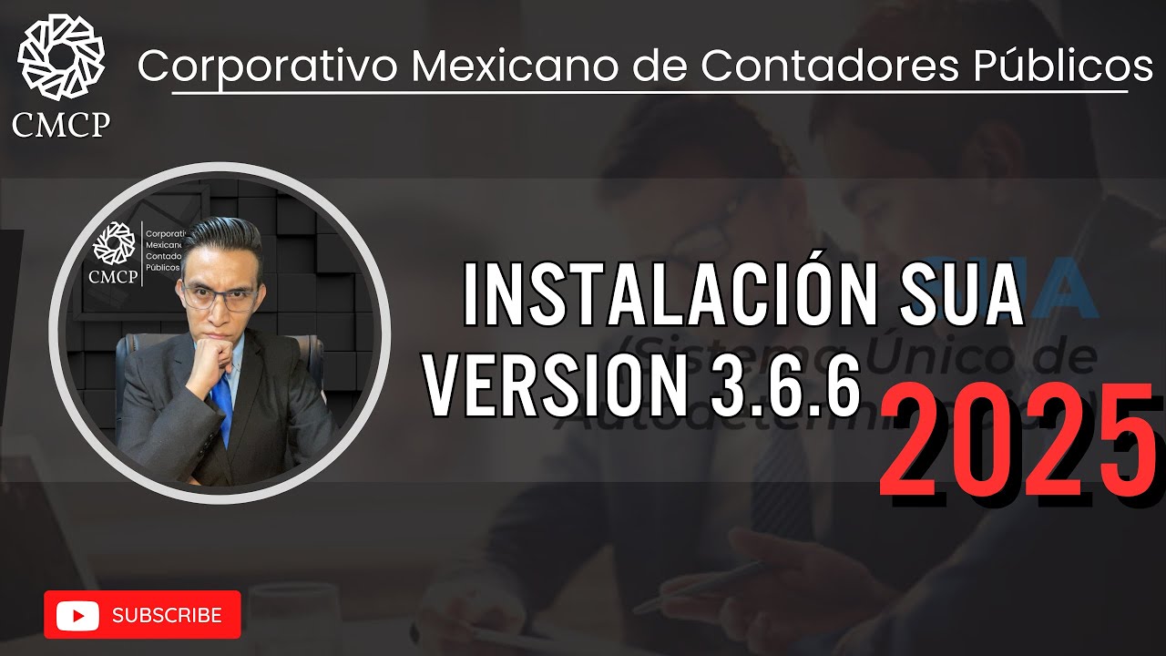 SUA Versión 3.6.6 (Instalación y Actualización)