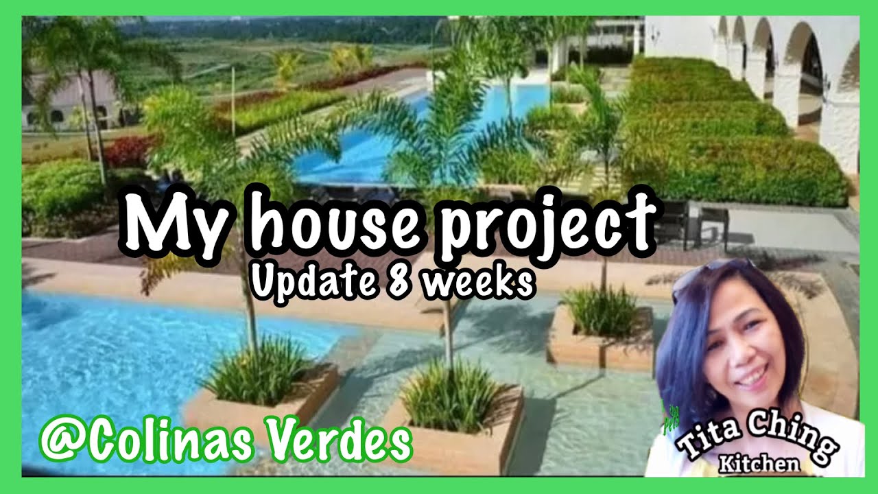 #colinas verdes My house project update 8 weeks
