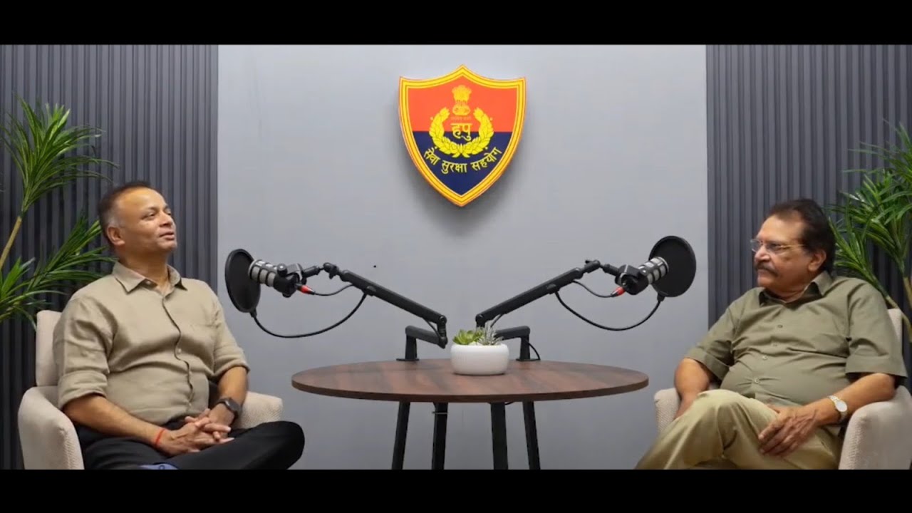PODCAST - Between IPS R.S. Dalal Sir, Ex DGP Haryana AND  IPS O. P. Singh,  DGM & MD - HPHC, Haryana
