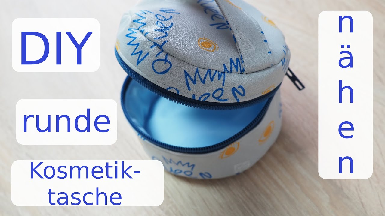 Runde Kosmetiktasche n&auml;hen lernen - DIY mit Annas N&auml;hschule