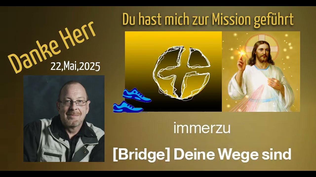 Danke, Herr, für Dein Geleit