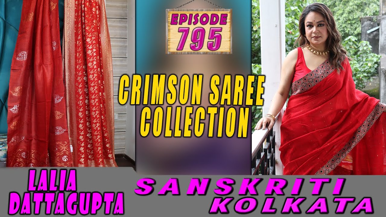 CRIMSON SAREE COLLECTION  || SANSKRITI KOLKATA || Epi-795 ||