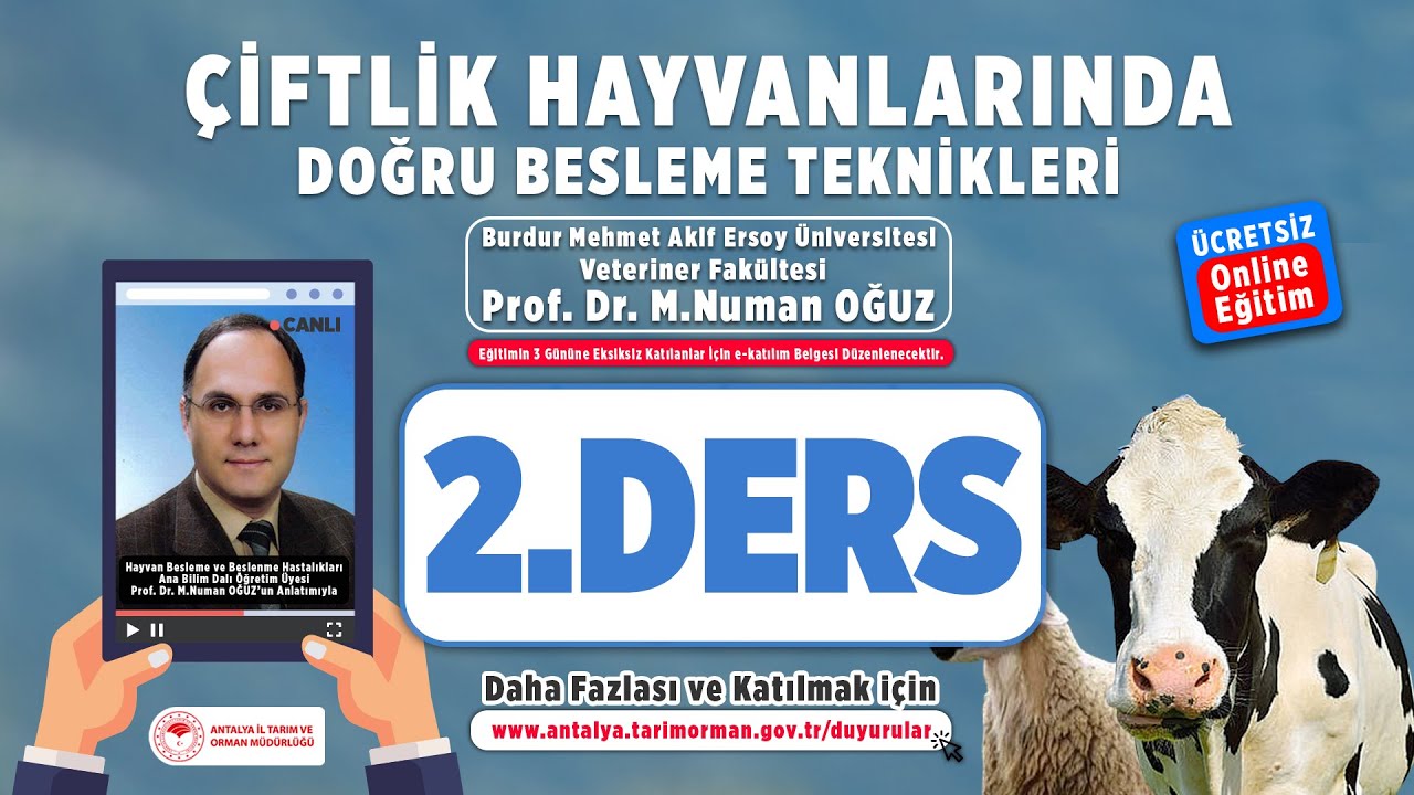 Çiftlik Hayvanlarında Doğru Besleme Teknikleri 2.Ders