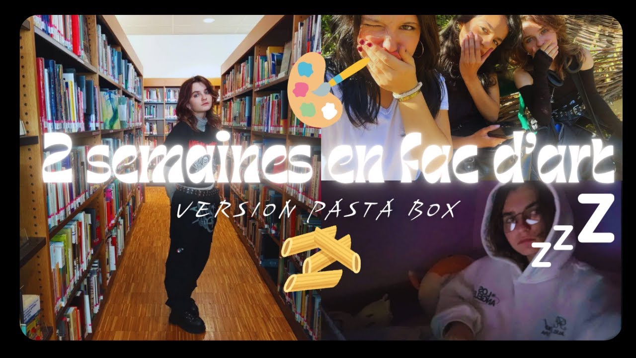 Vlog : 2 semaines en Fac d'art (version pasta box)