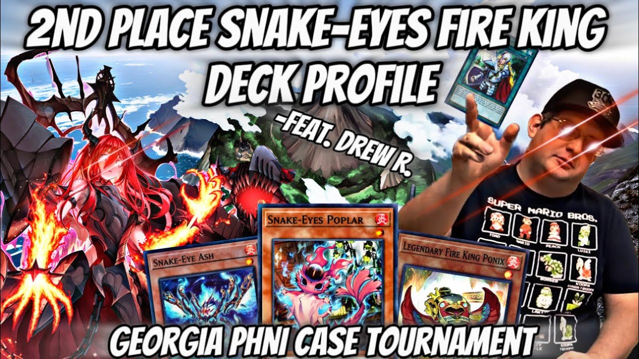2nd Place Snake-Eye Fire King Deck Profile | Georgia PHNI Case Tournament | (Feat. Drew) | Yu-Gi-Oh!