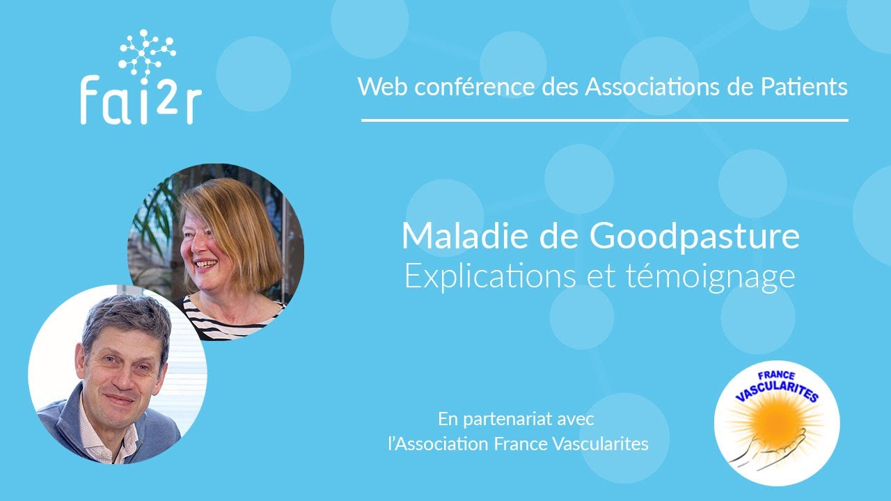 La maladie de Goodpasture, la vascularite à anticorps anti-membrane basale glomérulaire