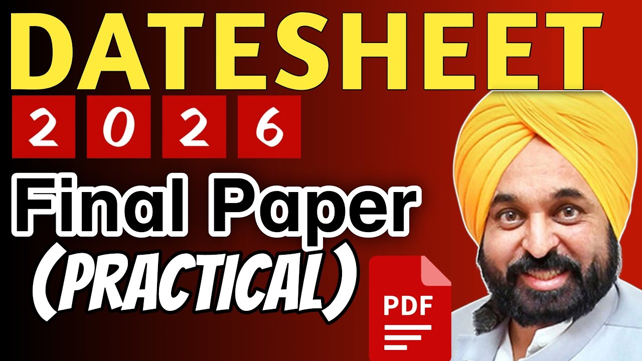 Pseb Datesheet 2026 february 10th and 12th | Practical paper date sheet | Final paper datesheet 2026