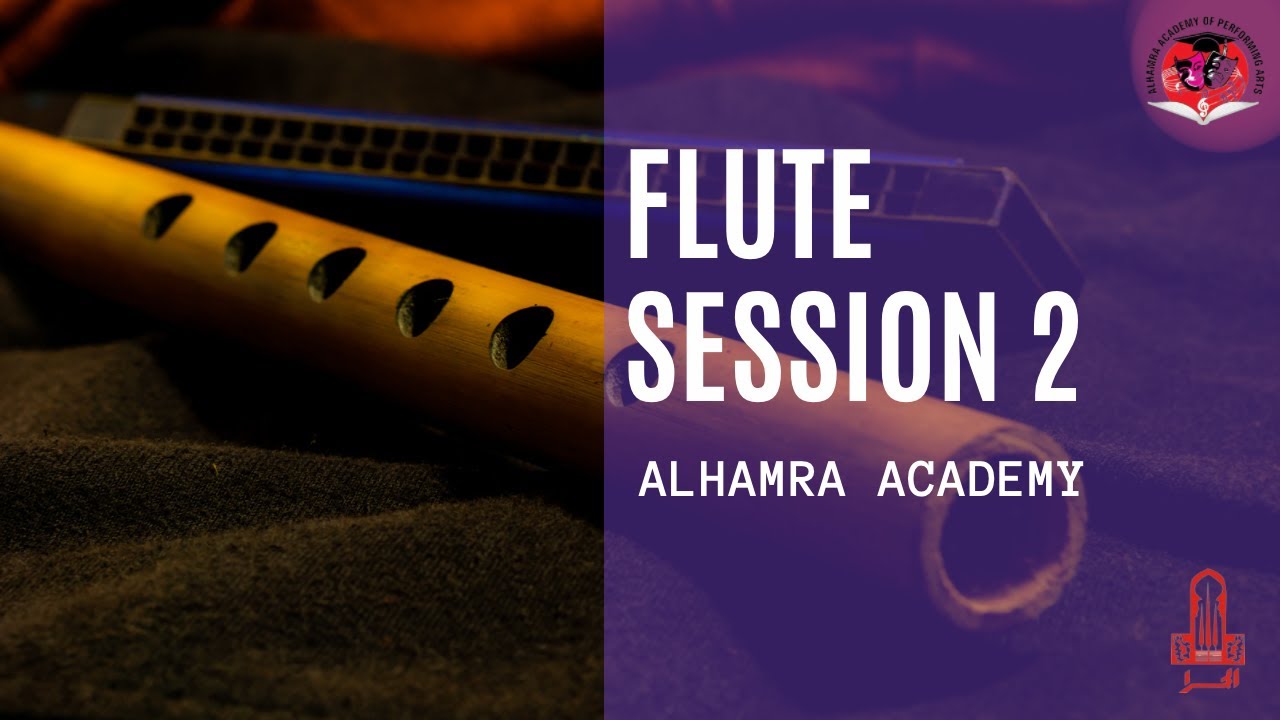 Flute | Session 2 | Instrumental | Alhamra Academy of Performing Arts | Lahore Arts Council |