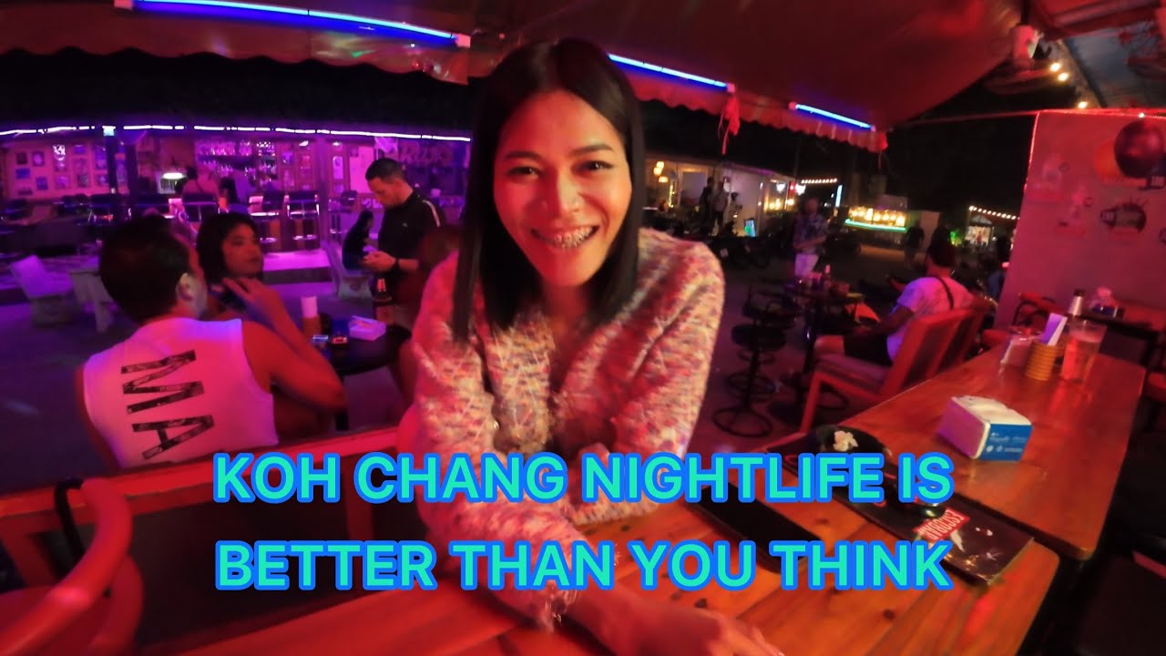 KOH CHANG ISLAND NIGHTLIFE 🇹🇭 4K
