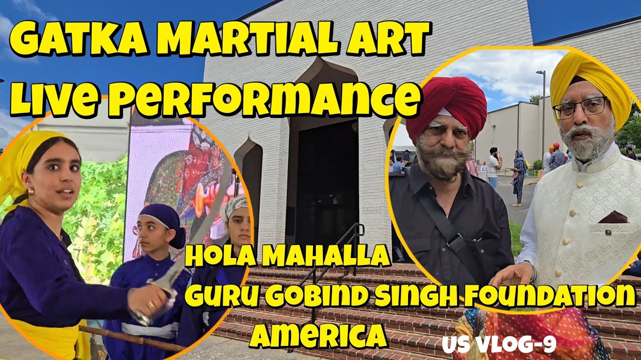 GATKA Martial Art live Performance  | Hola Mahalla | Guru Gobind Singh Foundation America 