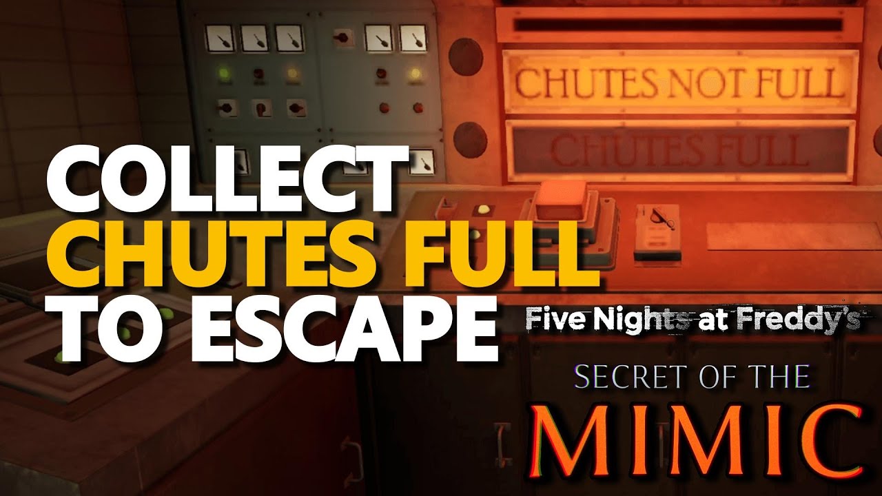 Collect Chutes Full to escape FNAF Secret of the Mimic