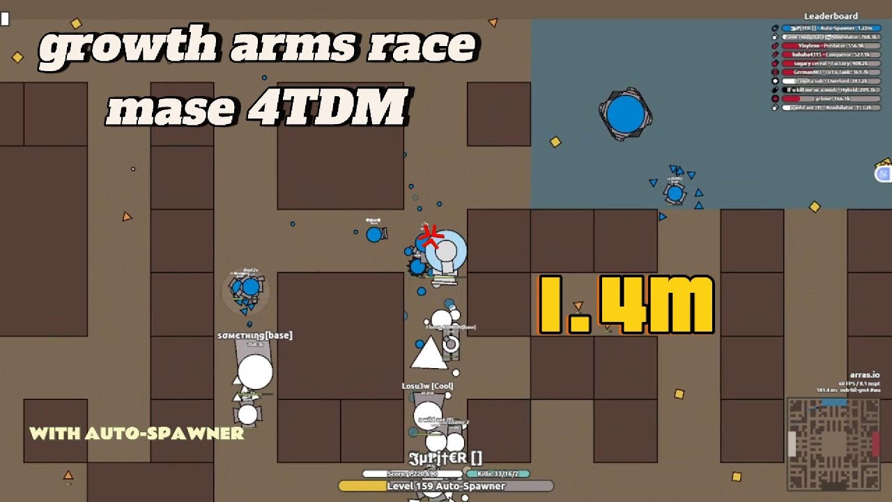 arras.io in growth arms race mase 4TDM score 1.4M with AUTO-SPAWNER