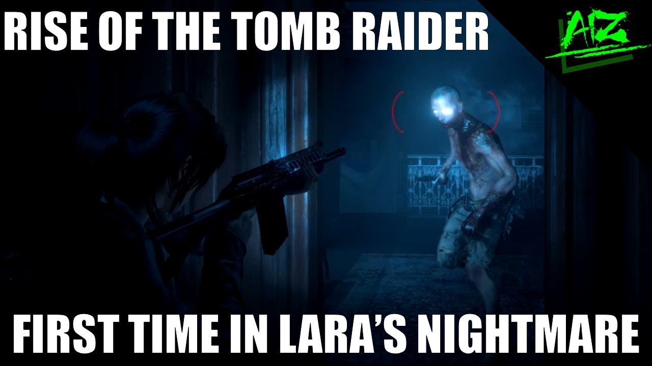 FIRST TIME: Lara's Nightmare - Rise of the Tomb Raider 21:9 HD