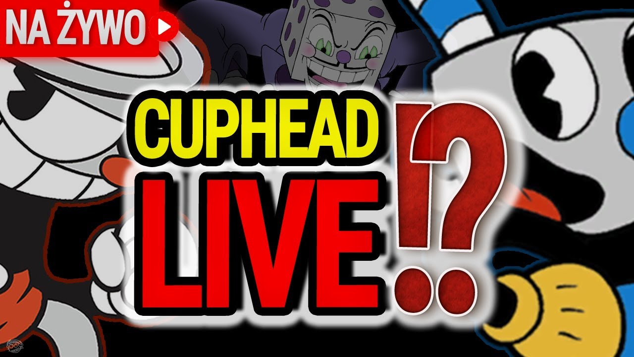 🔴 NA ŻYWO: CUPHEAD – wieczór 👻