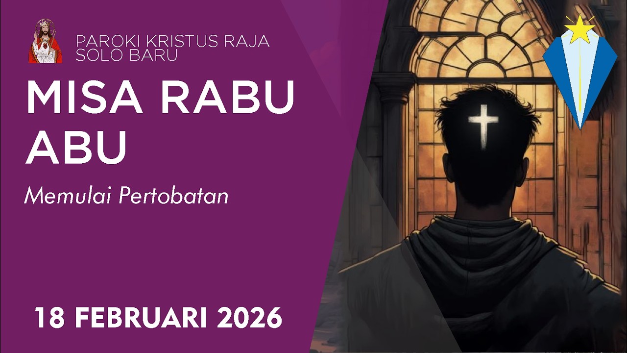 Misa Rabu Abu bersama Tarakanita LIVE 07:30 - 18 Februari 2026 | Paroki Kristus Raja Solo Baru