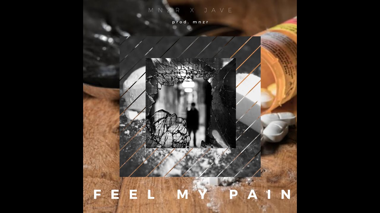 MNZR -  '' Feel my pain '' ft Jave N'Side