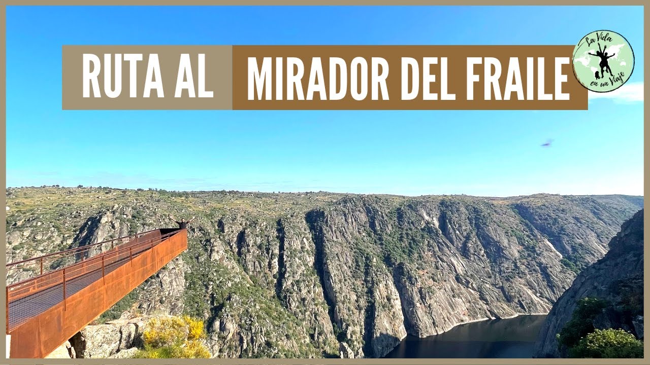 Ruta al MIRADOR DEL FRAILE | Aldeadávila de la Ribera | SALAMANCA | En ruta 🚐 por📍Salamanca