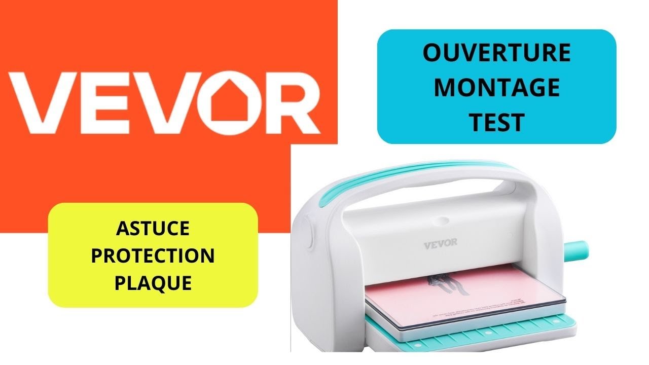 Unboxing et test VEVOR machine de découpe et gaufrage pliable. Astuce pour protéger vos plaques...