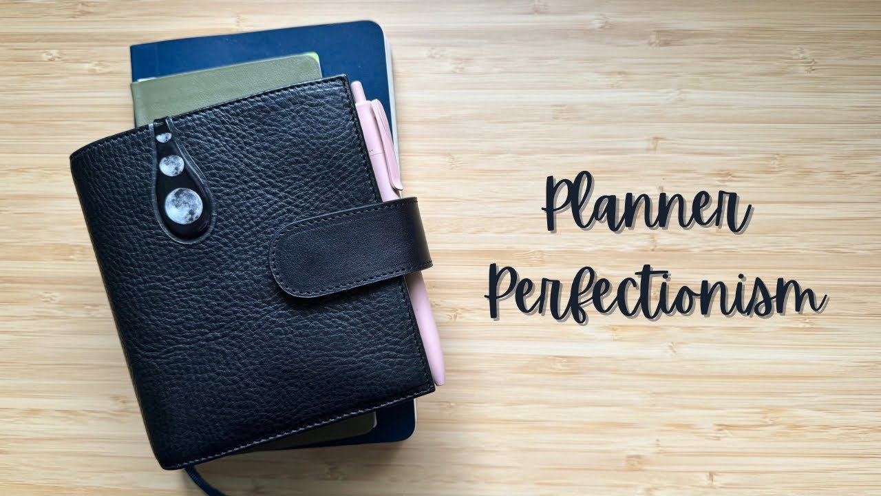 Planner Perfectionism