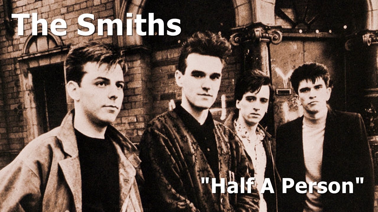 The Smiths - Half A Person (W/Lyrics)