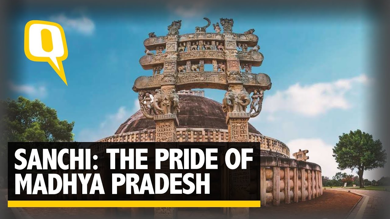 Sanchi: The Pride of Madhya Pradesh