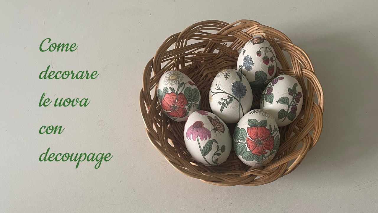 Come deorare le uova con decoupage - Stefi64