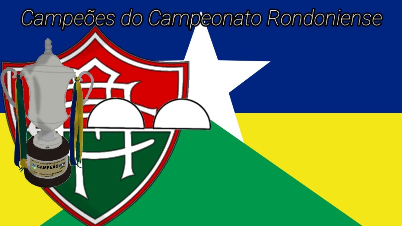 Campeões do Campeonato Rondoniense (1945-2024)