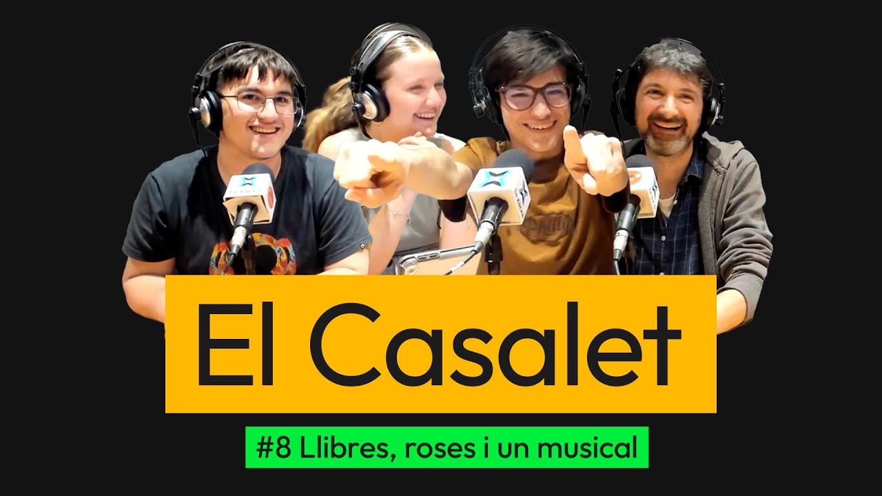 El Casalet #8 Llibres, roses i un musical