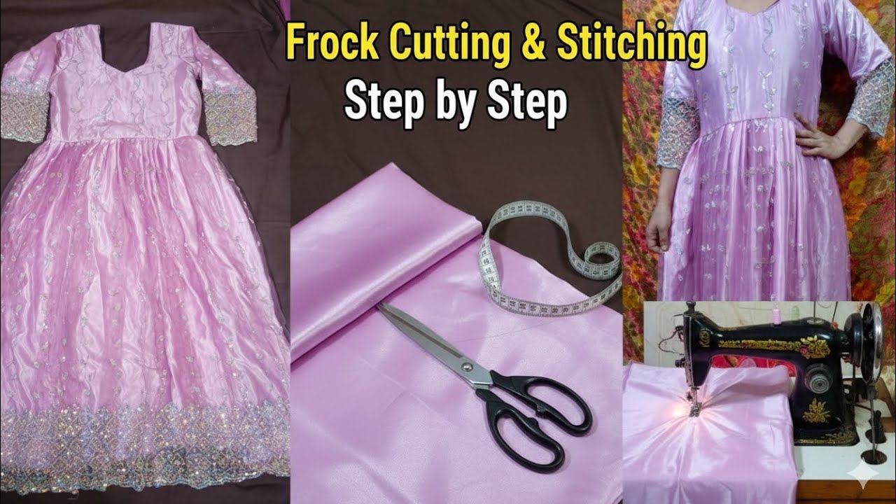 Net Frock Design 2025👗Cutting & Stitching Step by Step | Party Wear Net Frock Cutting & Stitching