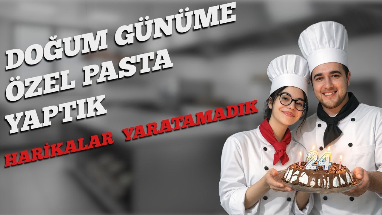 Emi’ye (SÜRPRİZ OLMAYAN) Doğum Günü Pastası | Mutfak Karıştı !
