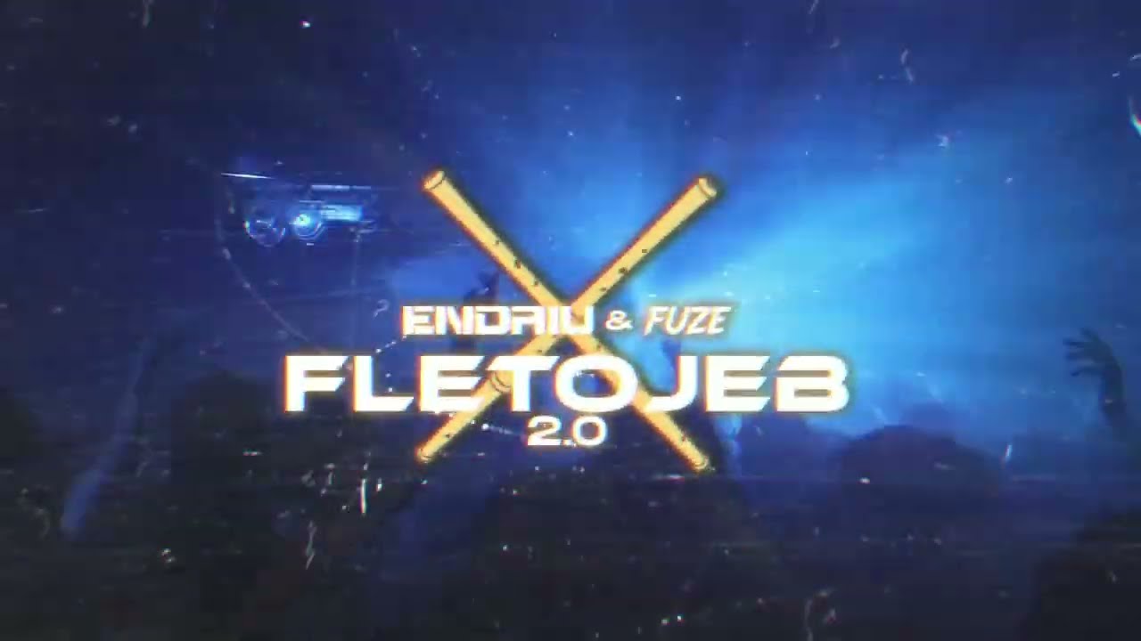 ENDRIU & FUZE - FLETOJEB 2 (Official Video)