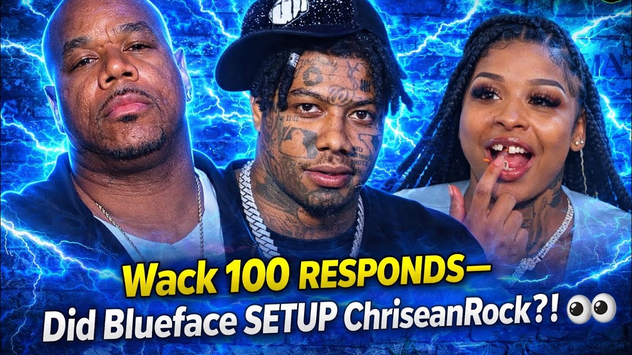 🔥 Wack 100 отвечает на вопрос, подстроил ли Blueface нападение на ChriseanRock‼️😳👀