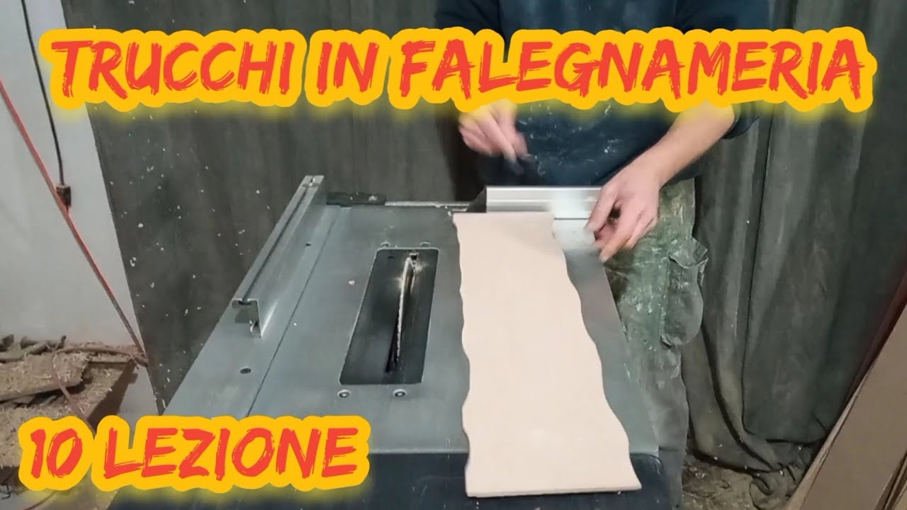 Trucchi in falegnameria lezione 10