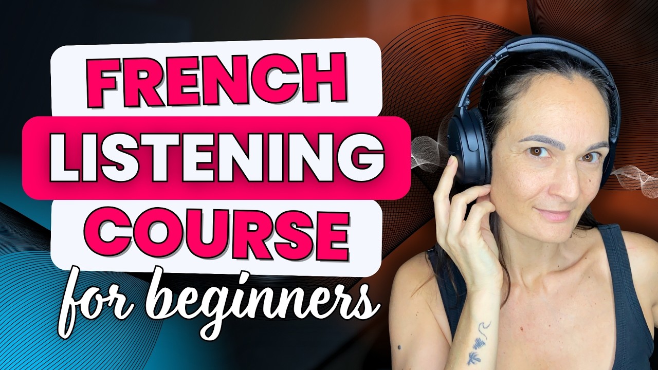 Finally Understand Spoken French | Complete Course for Beginners