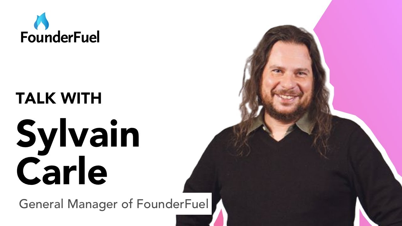 Le Wagon Talk with Sylvain Carle, General Manager of FounderFuel