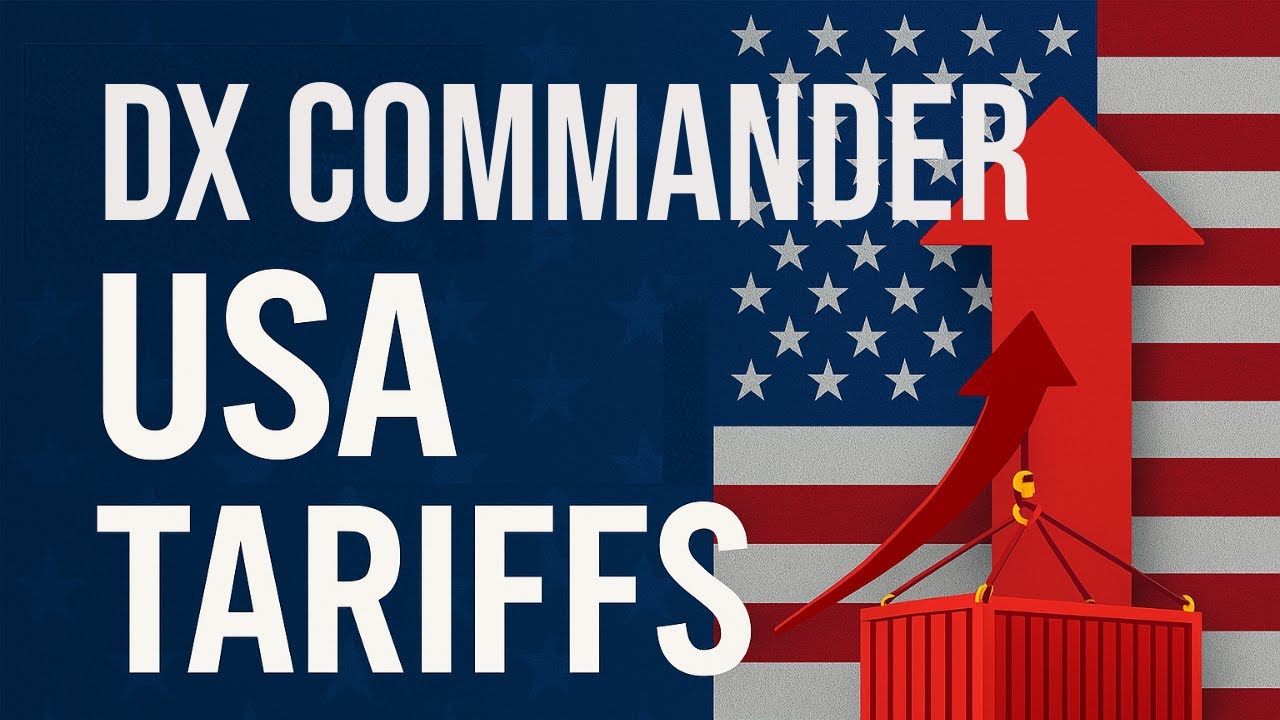 DX Commander and USA Tariffs