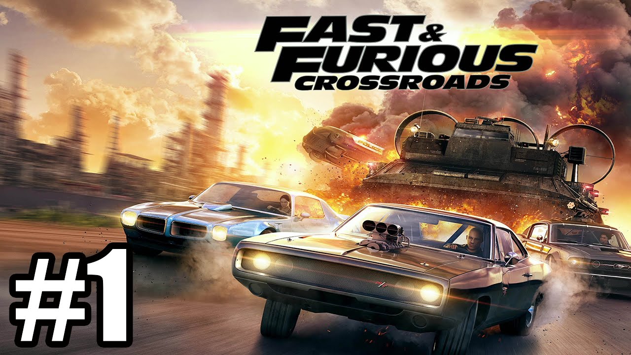 Fast & Furious Crossroads - Gameplay Walkthrough Part 1