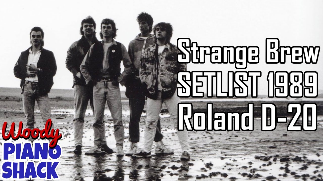 Roland D20 demo | Strange Brew setlist 1989 | Roland D10 D110