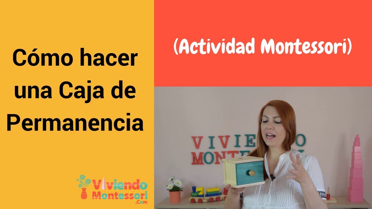 Cómo hacer una Caja de Permanencia (Actividad Montessori)