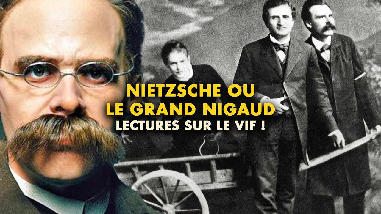 Nietzsche ou le Grand Nigaud - Lectures sur le vif