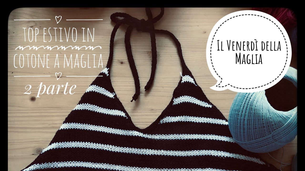 Top estivo in cotone- il venerdì della maglia - 2 parte