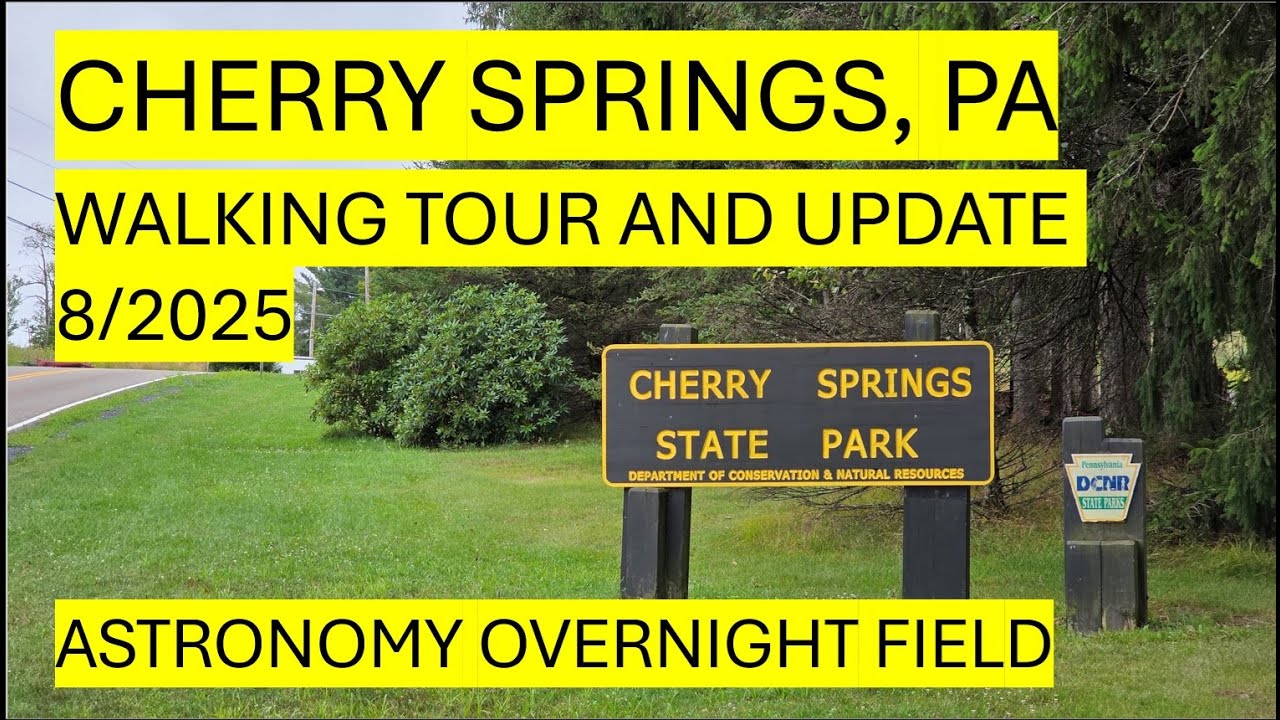 Stargazing at Cherry Springs State Park | August 2025 Update & Tour